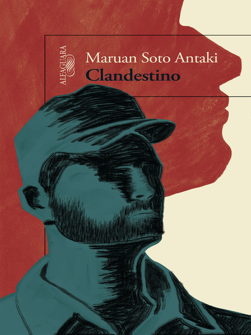 Title details for Clandestino by Maruan Soto Antaki - Wait list